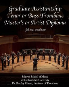 Columbus State University, Trombone, Tenor Trombone, Bass Trombone, Bradley Palmer, Schwob School of Music